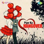 Pyar Ka Hangover - Parampara Tandon Song Download
